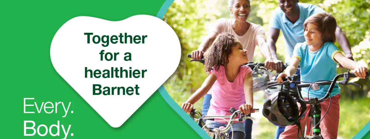 Together for a healthier Barnet